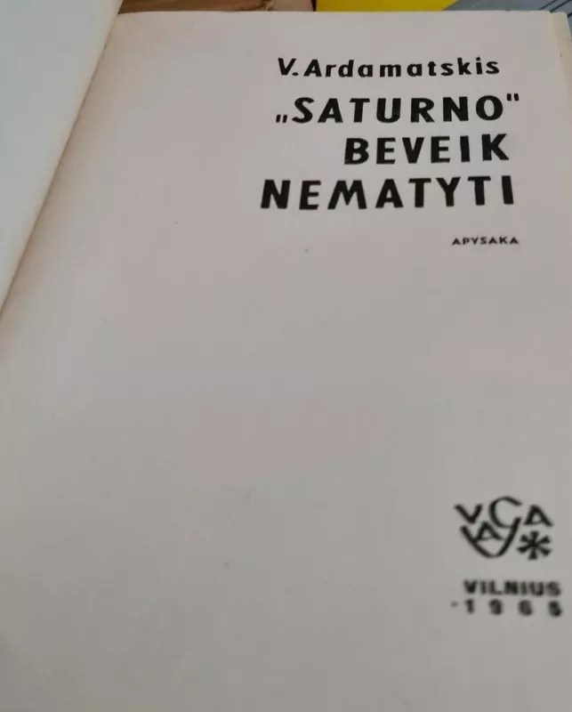 "Saturno" beveik nematyti - V. Ardamatskis, knyga