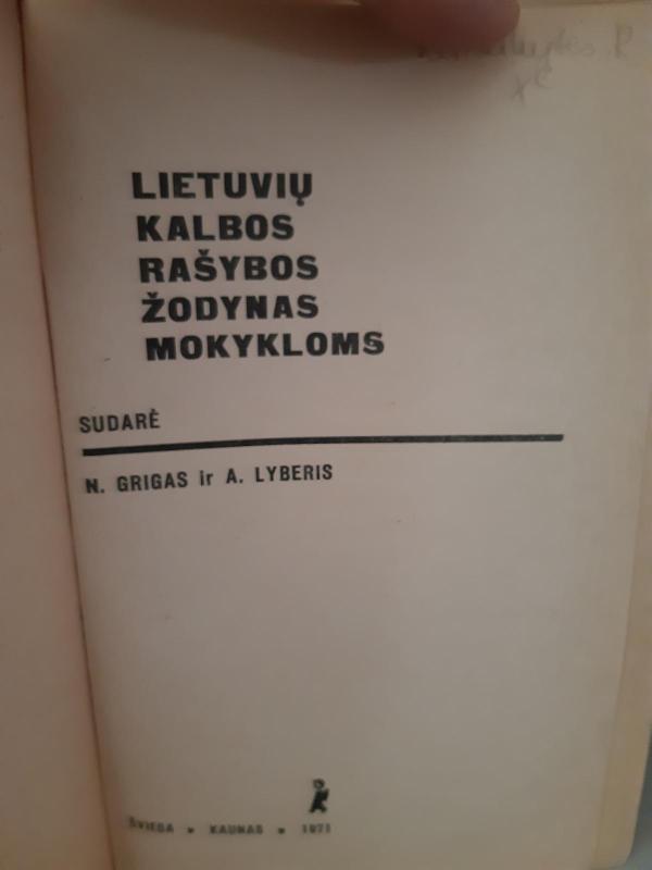 Lietuvių kalbos rašybos žodynas mokykloms - Autorių Kolektyvas, knyga 2