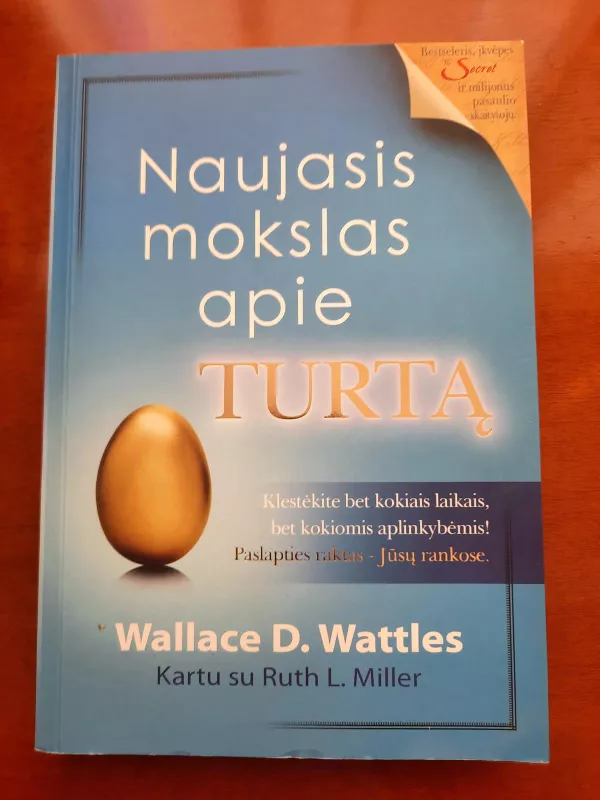 Naujasis mokslas apie turtą - Wallace Wattles, knyga 3