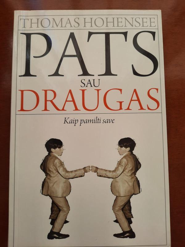 Pats sau draugas - Thomas Hohensee, knyga 3