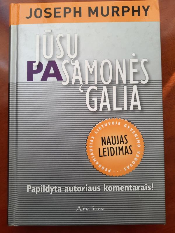 Jūsų pasąmonės galia - Joseph Murphy, knyga 3