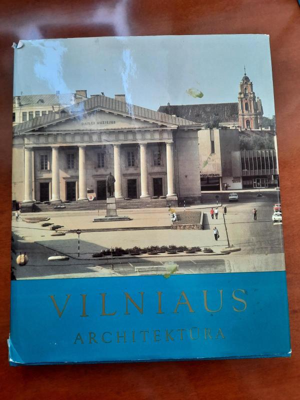 Vilniaus architektūra - Rimtautas Gibavičius, knyga 4