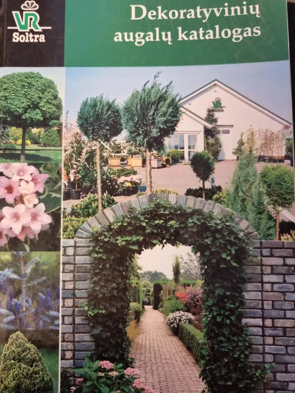 Dekoratyvinių augalų katalogas - Autorių Kolektyvas, knyga