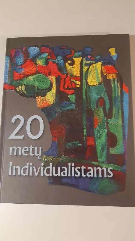 20 metų individualistams - Autorių Kolektyvas, knyga 5