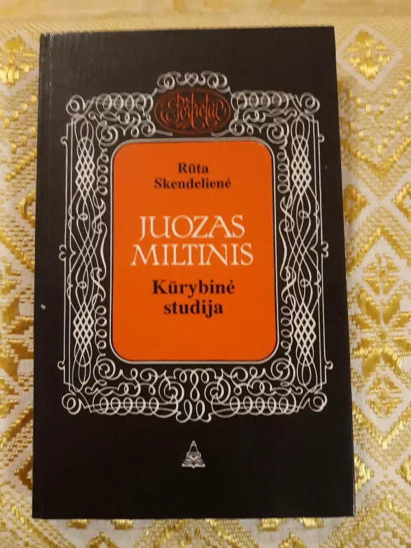 Juozas Miltinis - Rūta Skendelienė, knyga