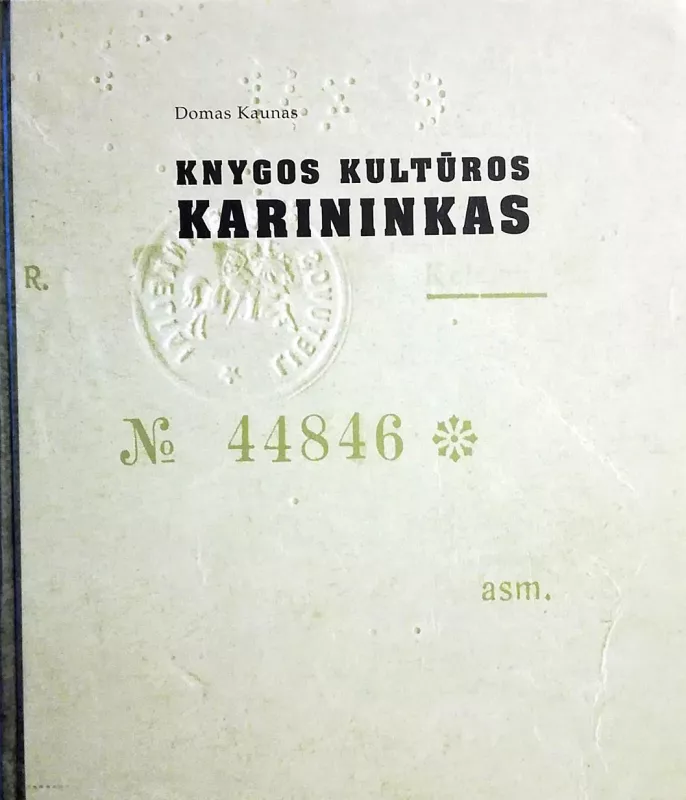Knygos kultūros karininkas - Domas Kaunas, knyga