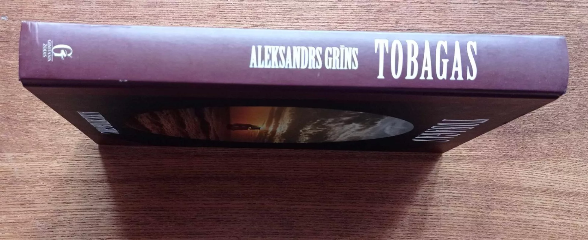 Tobagas - Aleksandrs Grins, knyga 5