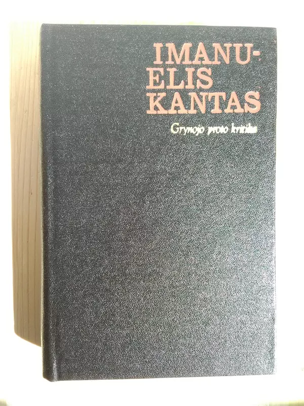 Grynojo proto kritika - Imanuelis Kantas, knyga 5