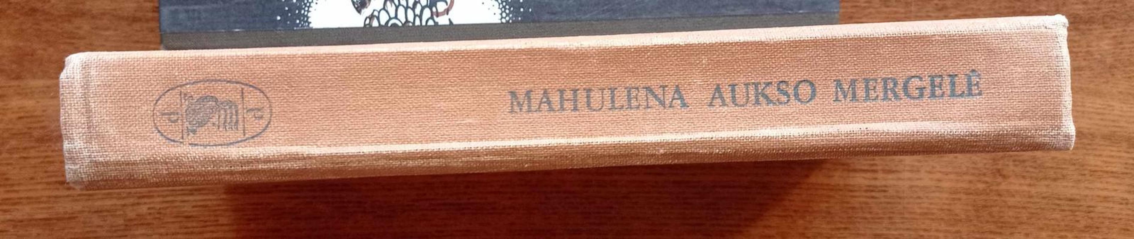 Mahulena aukso mergelė - Autorių Kolektyvas, knyga 4