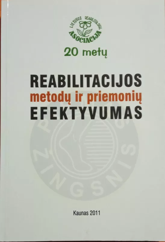 Reabilitacijos metodų ir priemonių efektyvumas - Aleksandras Kriščiūnas, knyga 3
