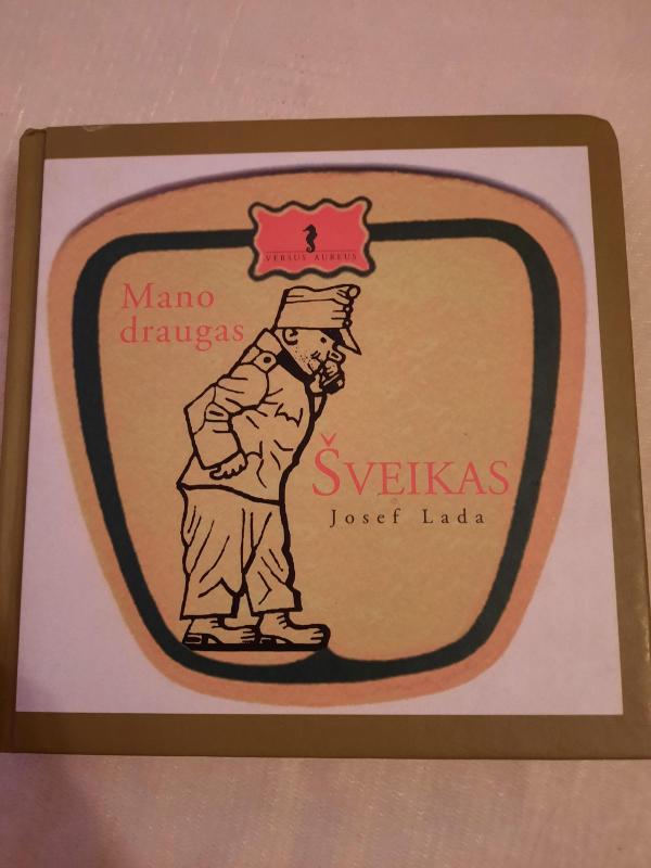 Mano draugas Šveikas - Josef Lada, knyga 3