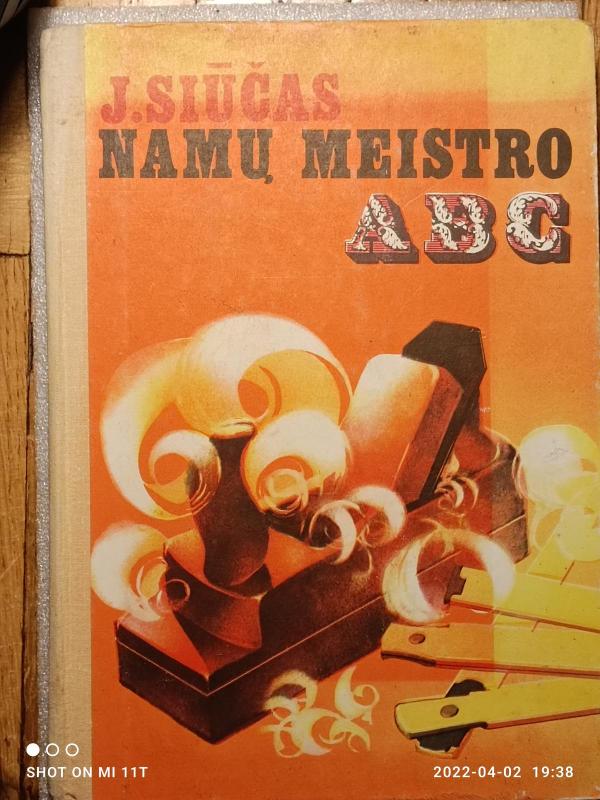 Namų meistro ABC - J. Siūčas, knyga 3