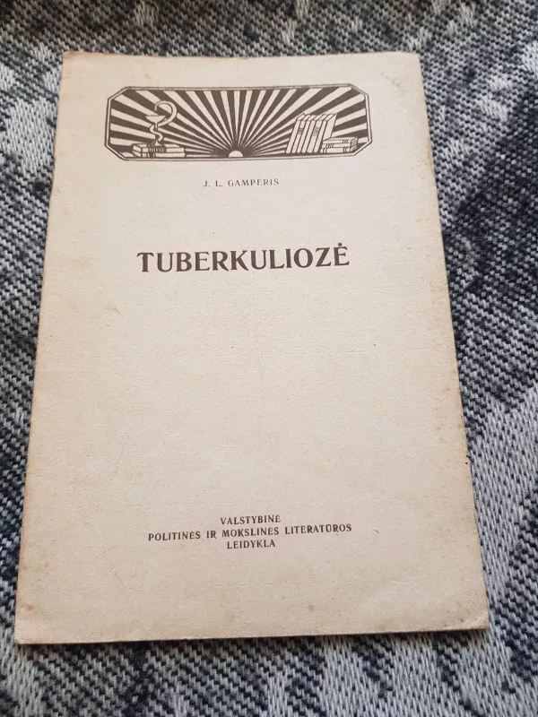Tuberkuliozė - Autorių Kolektyvas, knyga