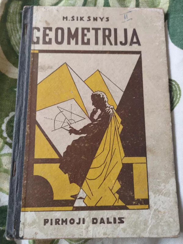 Geometrija: teorija ir uždavinynas vidurinei mokyklai - M. Šikšnys, knyga