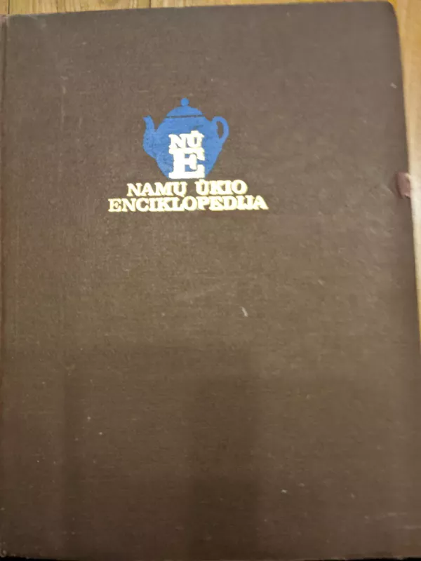Namų ūkio enciklopedija - Autorių Kolektyvas, knyga 3