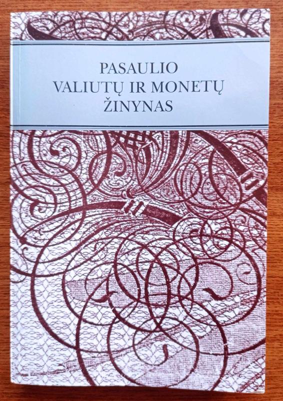 Pasaulio valiutų ir monetų žinynas - Antanas Buračas, knyga 2