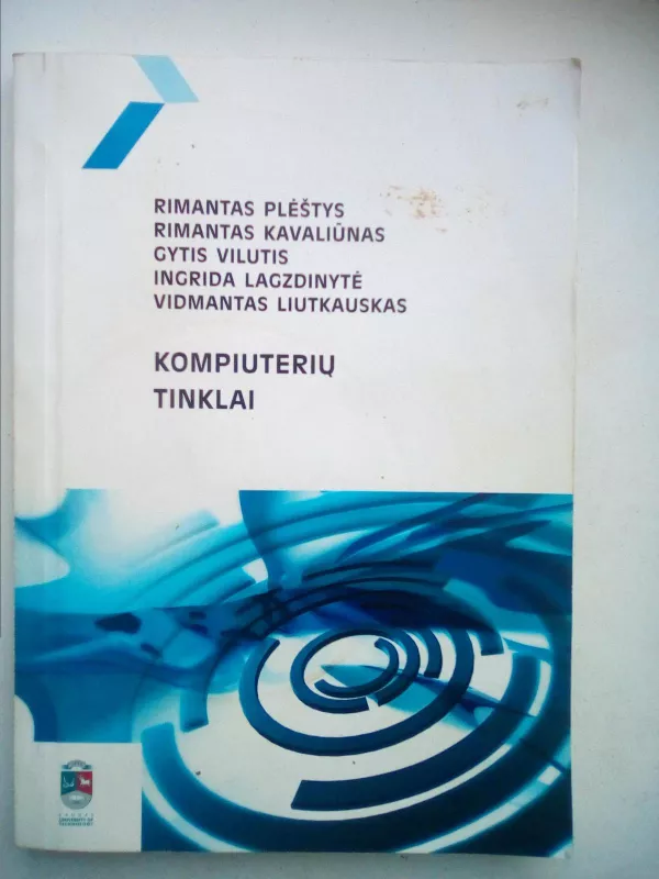 Kompiuterių tinklai - Rimantas Plėštys, Rimantas  Kavaliūnas, Gytis  Vilutis, ir kt. , knyga 2