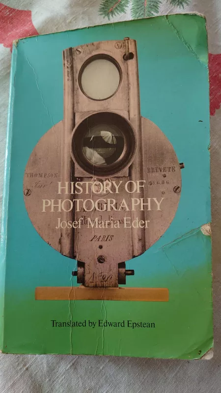 History Of Photography - Autorių Kolektyvas, knyga 5