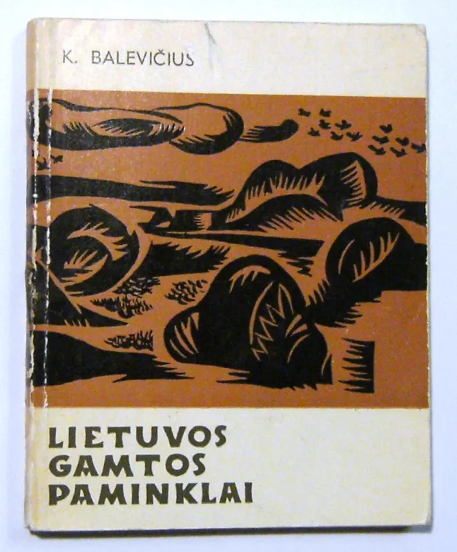 Lietuvos gamtos paminklai - K. Balevičius, knyga