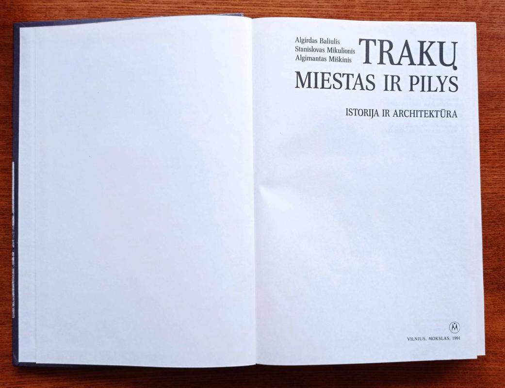 Trakų miestas ir pilis - Algirdas Baliulis, knyga 4