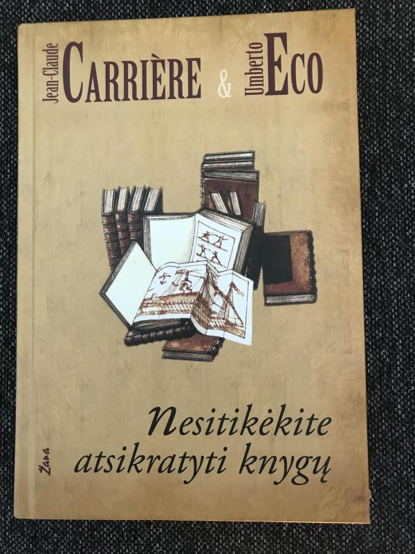 Nesitikėkite atsikratyti knygų - Umberto Eco, knyga 2
