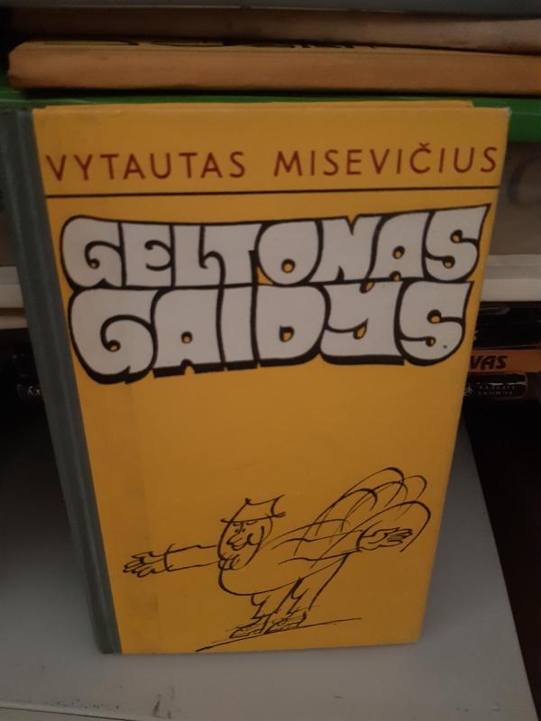 Geltonas gaidys - Vytautas Misevičius, knyga 2