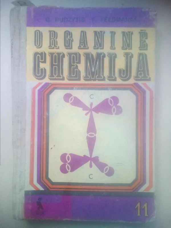 Organinė chemija 11 - G. Rudzytis, F.  Feldmanas, knyga 2