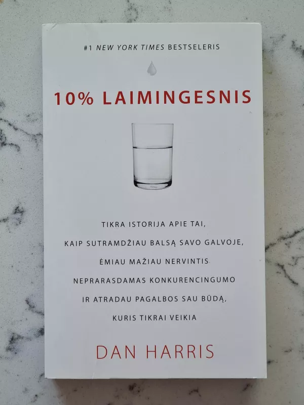 10% laimingesnis - Dan Harris, knyga 2