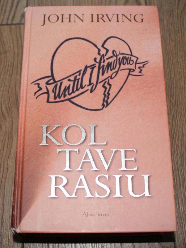 Kol tave rasiu - J. Irving, knyga 2