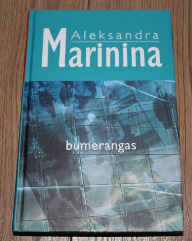 Bumerangas - Aleksandra Marinina, knyga 2