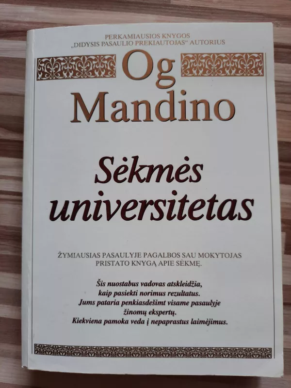 Sėkmės universitetas - Og Mandino, knyga 3