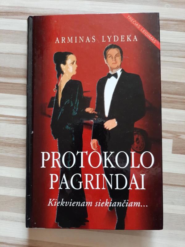 Protokolo pagrindai - Arminas Lydeka, knyga 3