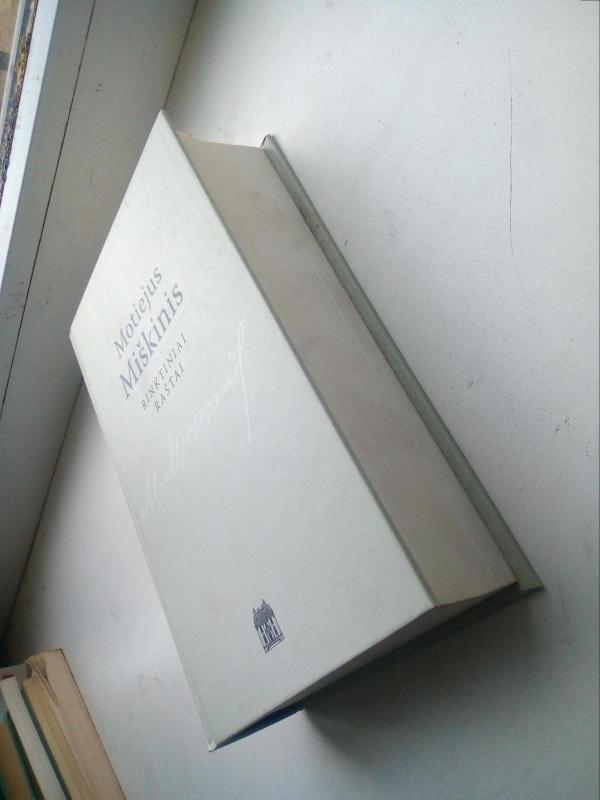 Rinktiniai raštai - Motiejus Miškinis, knyga 3