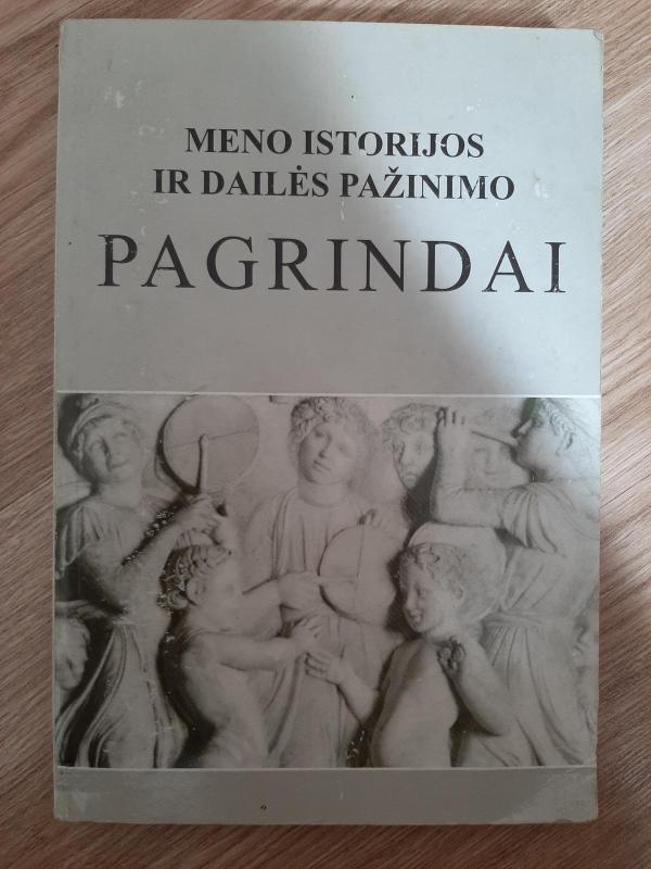 Meno istorijos ir dailės pažinimo pagrindai - Janina Celiešienė, knyga 2