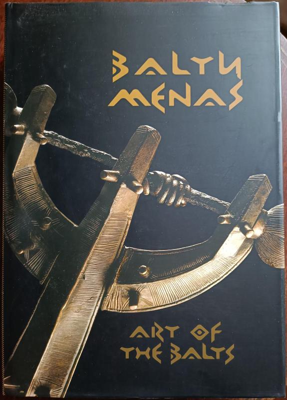 Baltų menas / Art of the Balts - Adomas Butrimas, knyga 2