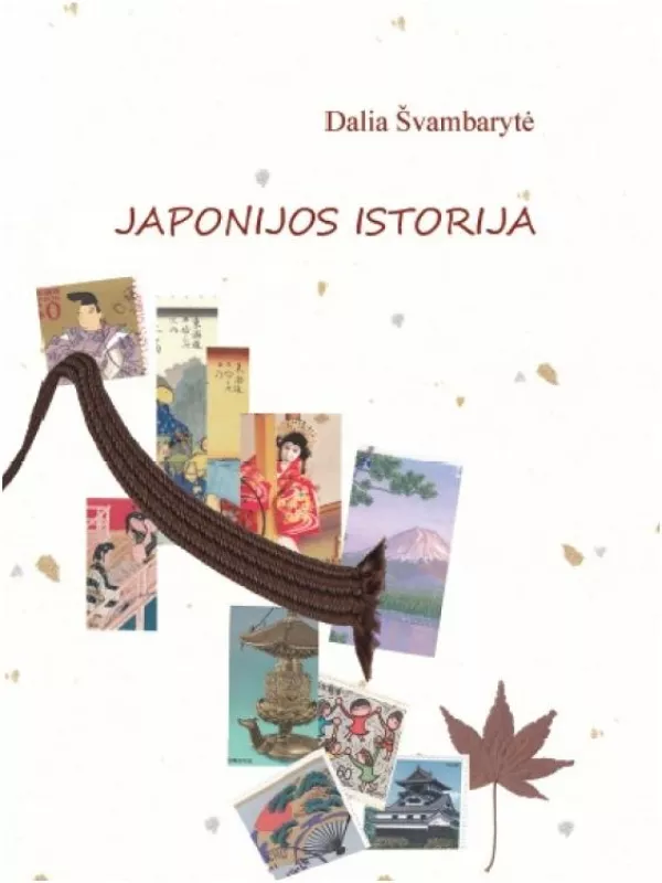 Japonijos istorija - Dalia Švambarytė, knyga