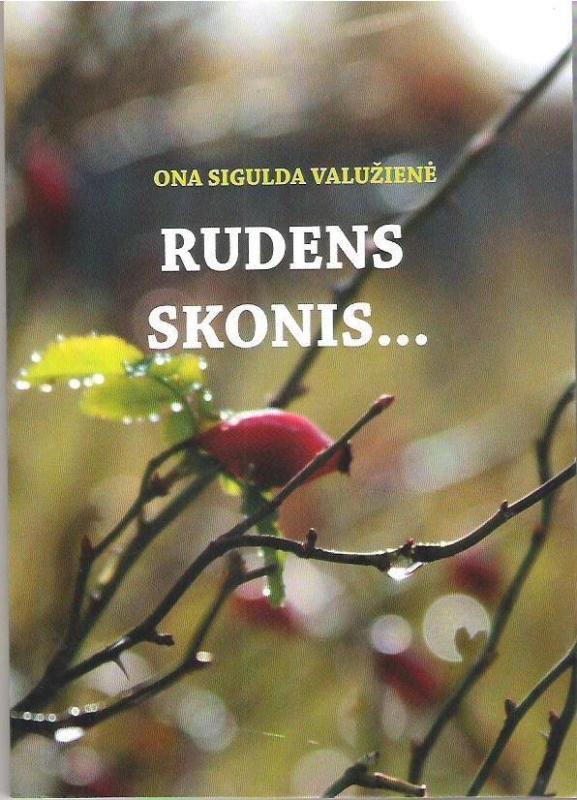 Rudens skonis - Ona Sigulda Valužienė, knyga 2