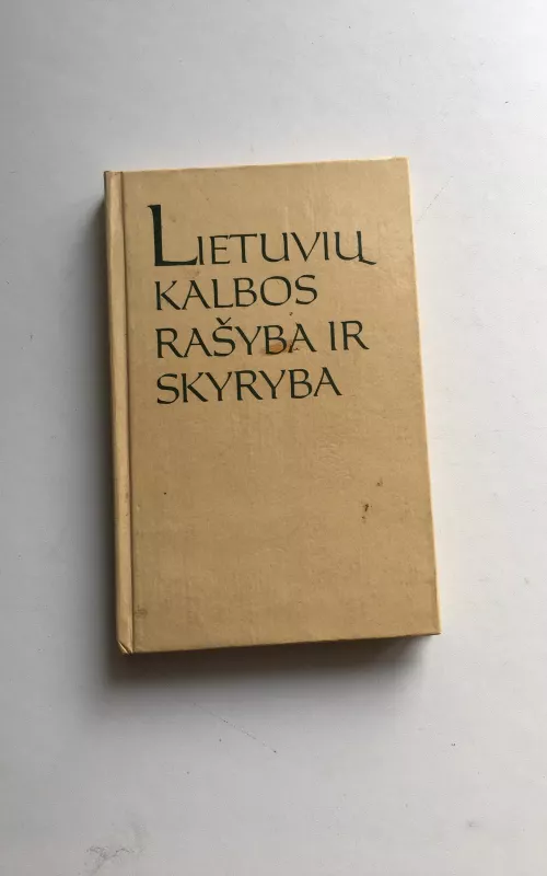 Lietuvių kalbos rašyba ir skyryba - Adelė Valeckienė, knyga