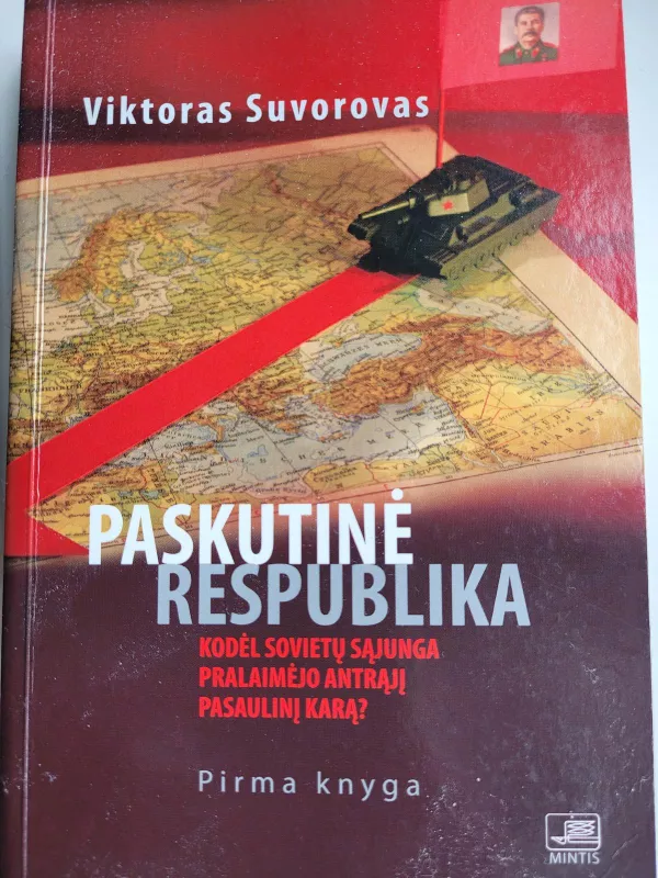 Paskutinė respublika (I knyga) - Viktoras Suvorovas, knyga