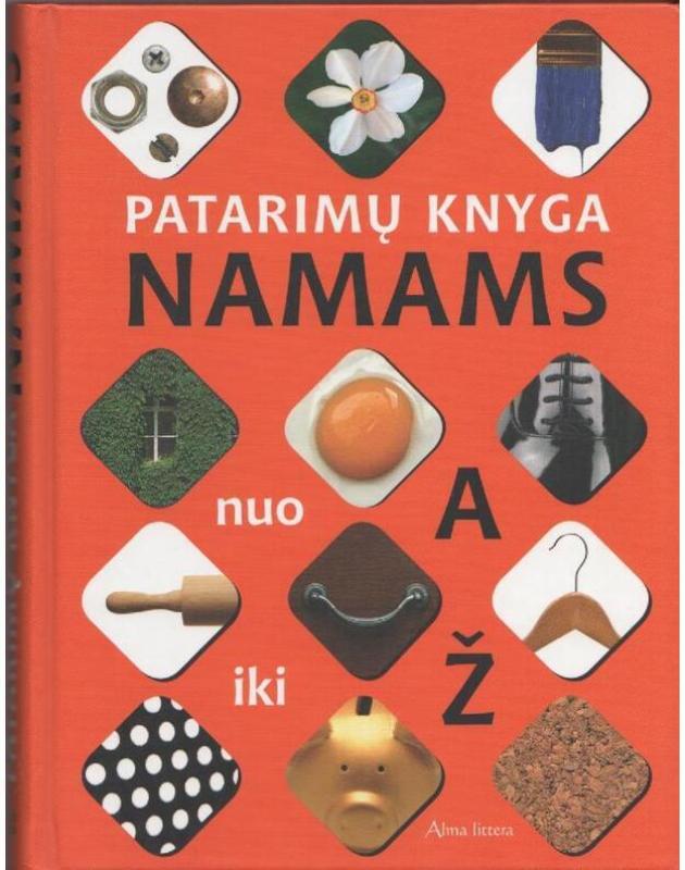 Patarimų knyga. Namams nuo A iki Ž - Audronė Gečiauskienė, knyga 2