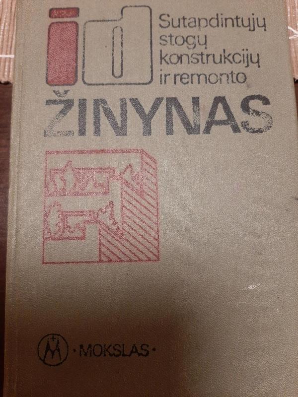 Sutapdintųjų stogų konstrukcijų ir remonto žinynas - Autorių Kolektyvas, knyga 2