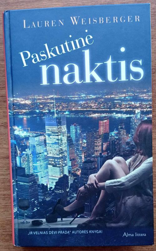 Paskutinė naktis - Lauren Weisberger, knyga 2