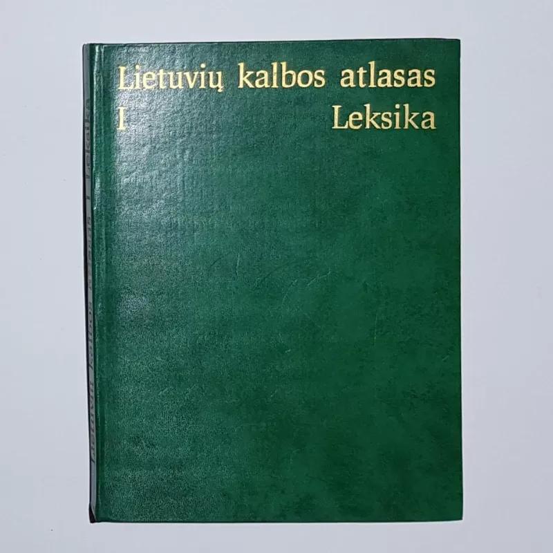 Lietuvių kalbos atlasas (3 dalys) - Autorių Kolektyvas, knyga 4