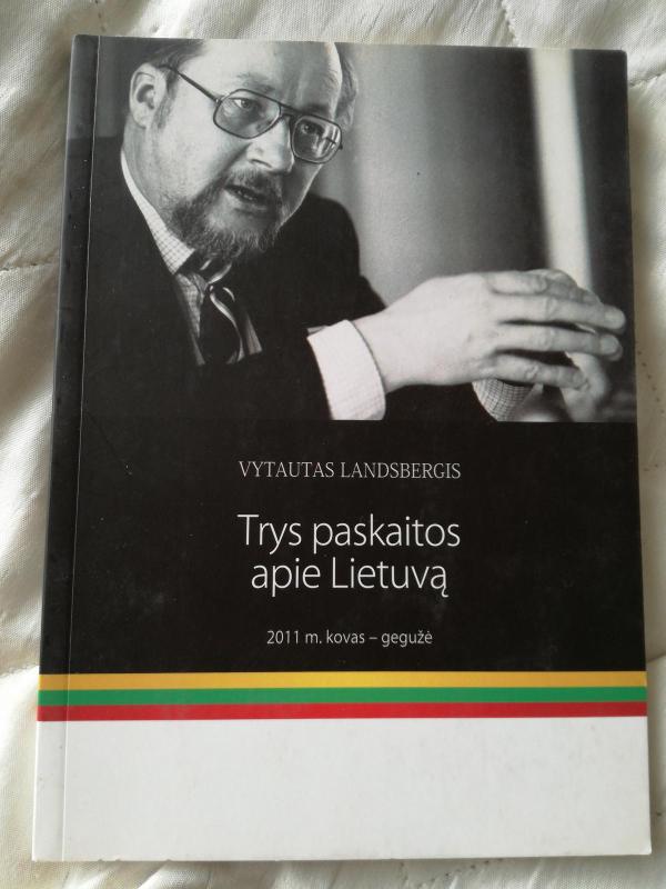 Trys paskaitos apie Lietuvą - Vytautas Landsbergis, knyga 3