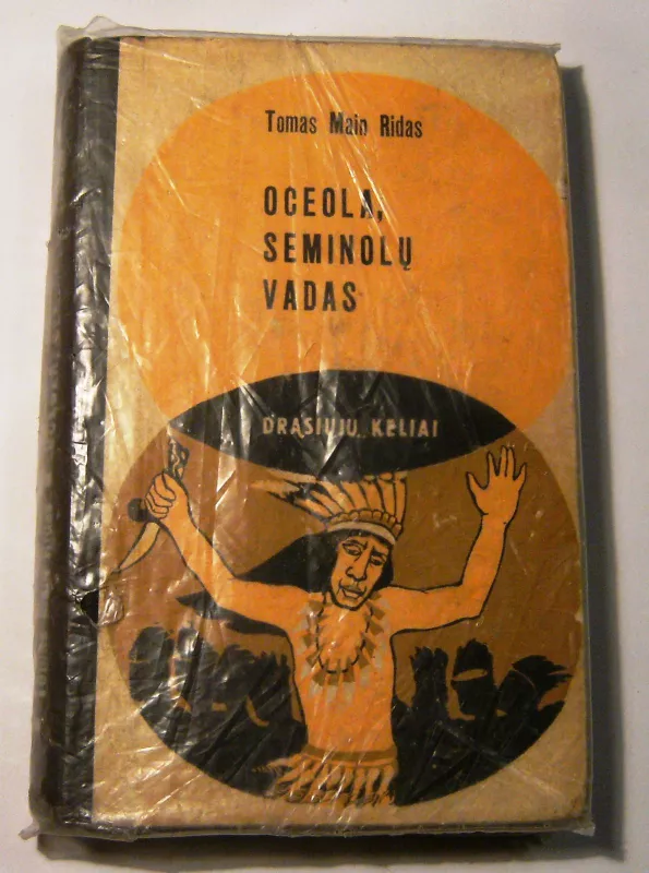Oceola, seminolų vadas - Tomas Main Ridas, knyga