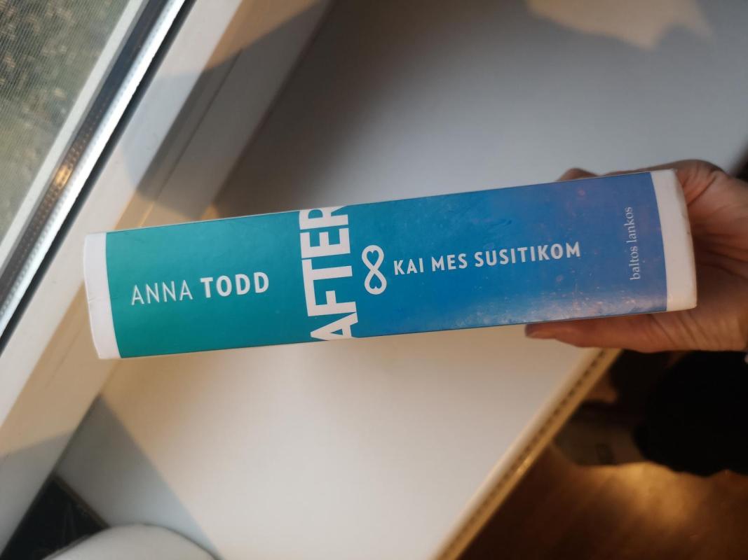 After. Kai mes susitikom - Todd Anna, knyga