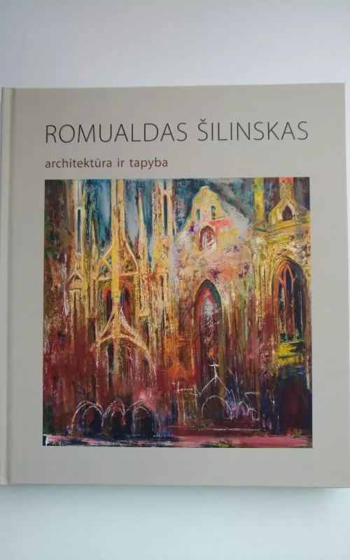 Architektūra ir tapyba - Romualdas Žilinskas, knyga