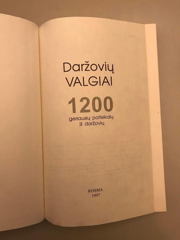 Daržovių valgiai - 1200 geriausių patiekalų iš daržovių - Autorių Kolektyvas, knyga 3