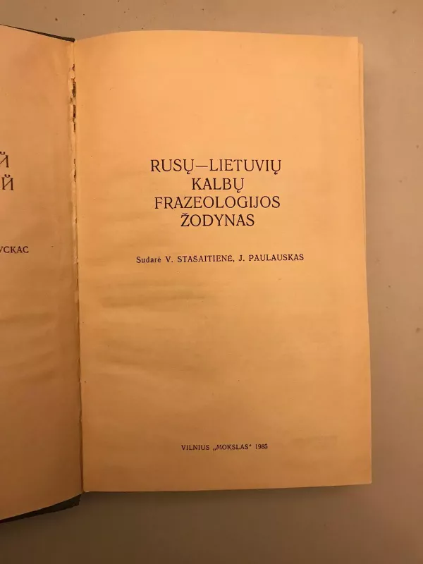 Rusų - lietuvių kalbų frazeologijos žodynas - V. Stašaitienė, knyga 3