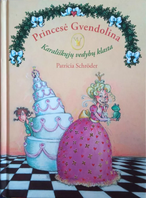 Princesė Gvendolina. Karališkųjų vedybų klasta - Patricia Schroder, knyga 2